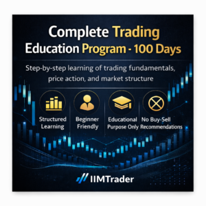 Complete Trading Education Program – 100 Days